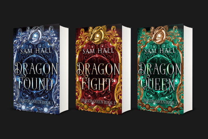 Three hardback books with ornate dragon designs on the covers, titled 'Dragon Found', 'Dragon Fight', and 'Dragon Queen', author name is Sam Hall.