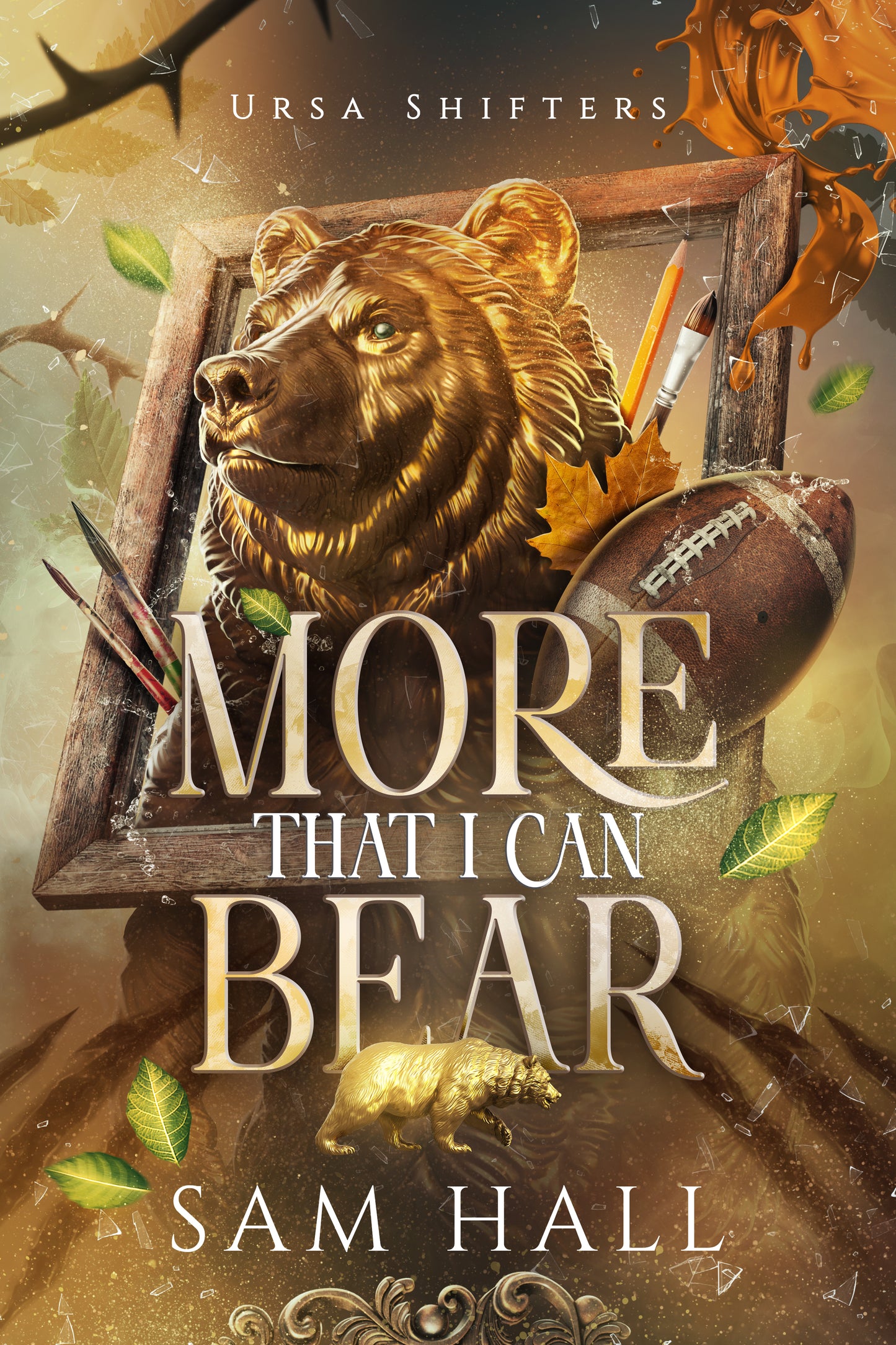 Book cover of 'More Than I Can Bear' by Sam Hall featuring a bear, a football, and a girl in a painting-like illustration with gold foil detailing and autumnal colors.