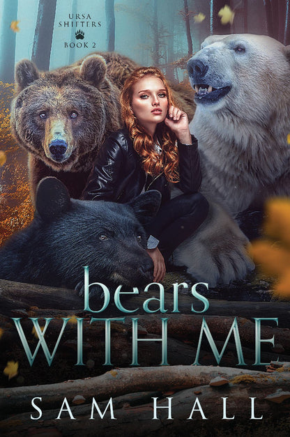 Book cover of 'Bears With Me' featuring a woman surrounded by three bears in a forest setting.