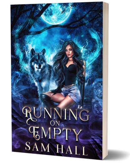 Book cover of 'Running on Empty' by Sam Hall featuring a woman and wolf in a mystical setting.
