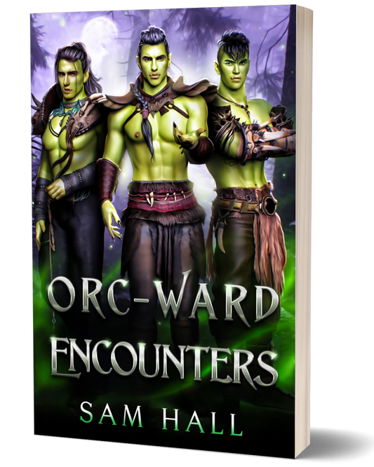 Book cover of 'Orc-Ward Encounters' featuring three characters with green skin and fantasy attire.