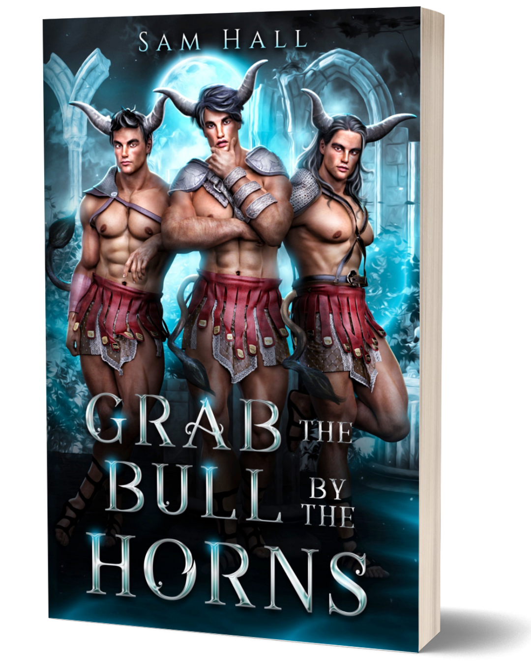 Book cover of 'Grab the Bull by the Horns' by Sam Hall featuring three muscular men with bull horns.