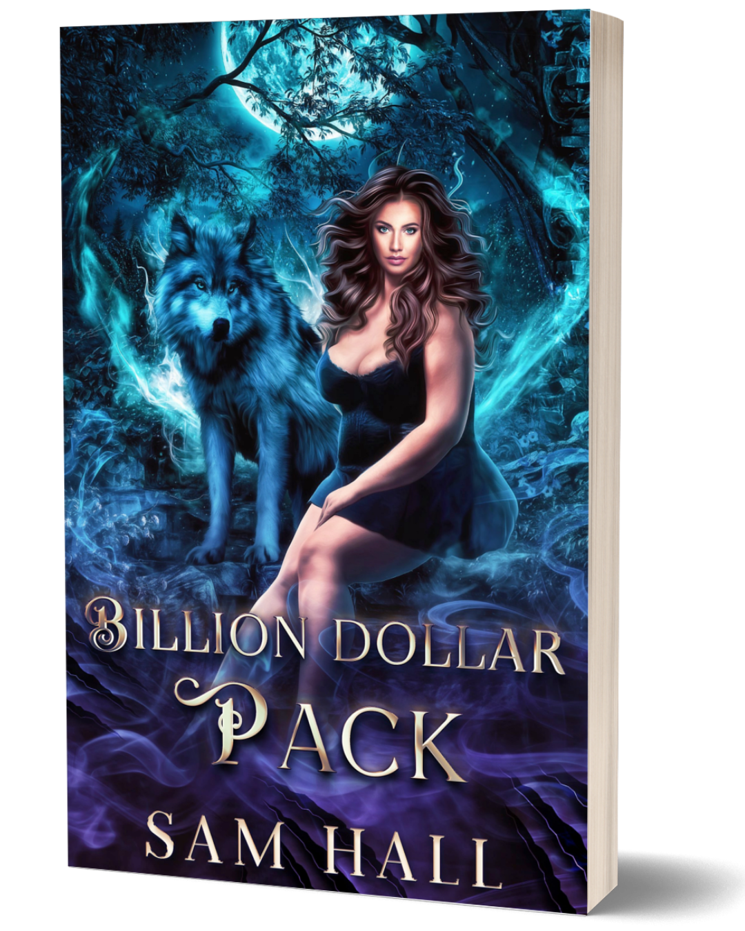 Book cover of 'Billion Dollar Pack' by Sam Hall with a woman and wolf in a mystical forest setting.