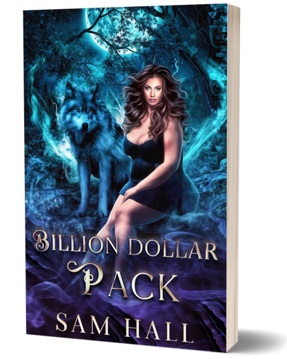 Book cover of 'Billion Dollar Pack' by Sam Hall with a woman and wolf in a mystical forest setting.