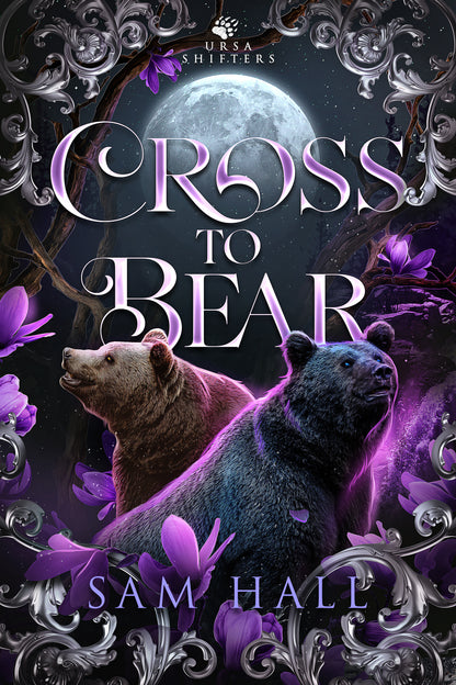 Book cover for 'Cross To Bear' featuring two bears and a moonlit background with purple floral accents.