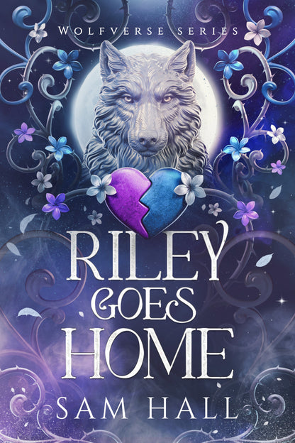 Book cover for 'Riley Goes Home' featuring an illustration of a wolf's head, a heart, and floral patterns against a moonlit background.