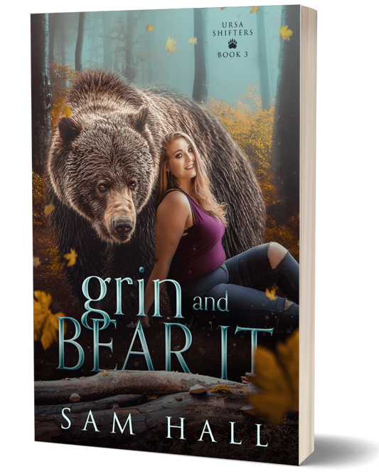 Book cover of 'Grin and Bear It' by Sam Hall featuring a bear and a woman in a forest setting.